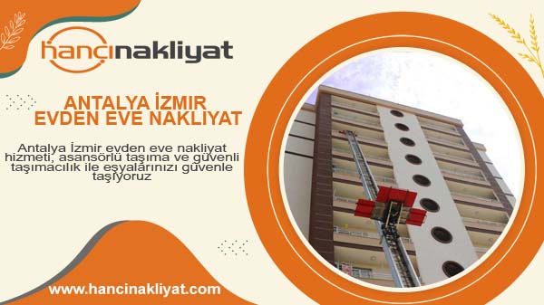 Antalya İzmir Evden Eve Nakliyat
